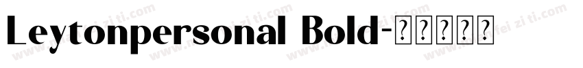 Leytonpersonal Bold字体转换